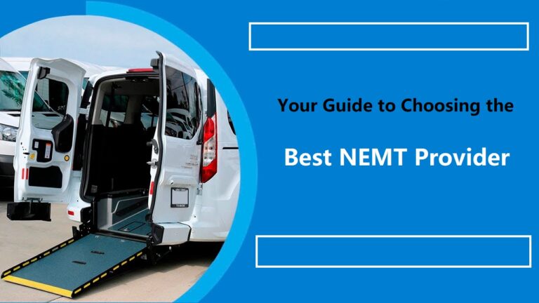 Choosing the Best NEMT Provider